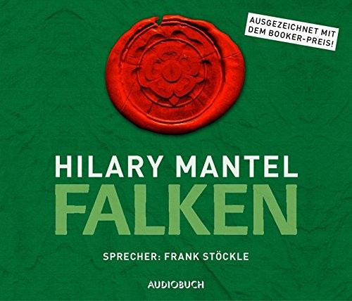 Hilary Mantel: Falken (AudiobookFormat, German language, 2013, AUDIOBUCH Verlag)