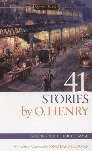 O. Henry: 41 Stories (Signet Classics) (2007, Signet Classics)