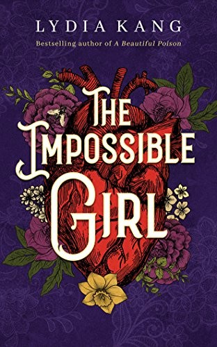 Lydia Kang: The Impossible Girl (AudiobookFormat, 2018, Brilliance Audio)