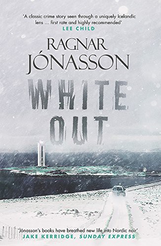 Ragnar Jonasson: Whiteout (Paperback, 2020, Orenda Books)