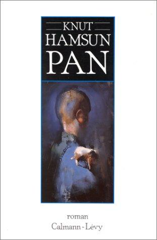 Knut Hamsun, Régis Boyer: Pan (Paperback, 1994, Calmann-Lévy)