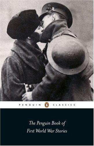 Various: The Penguin Book of First World War Stories (Paperback, 2007, Penguin Classics)