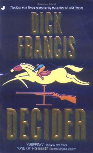 Dick Francis: Decider (Paperback, 1995, Jove)