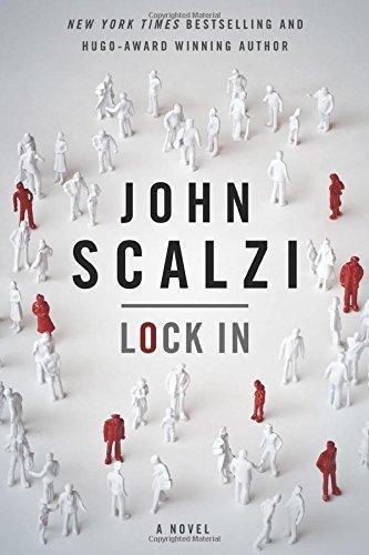 John Scalzi: Lock In (Lock In, #1) (2014)