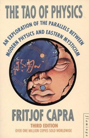 Fritjof Capra: The Tao of Physics (Flamingo) (Paperback, 1992, Flamingo)