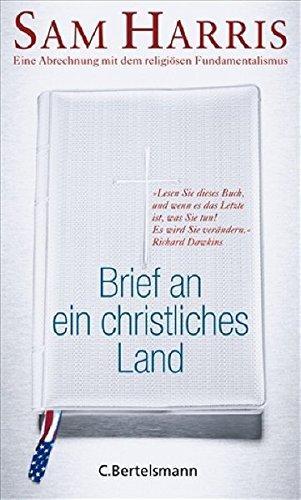 Sam Harris: Brief an ein christliches Land (German language, 2008)