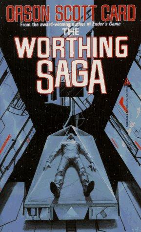 Orson Scott Card: The Worthing Saga (Paperback, 1992, Tor Books)