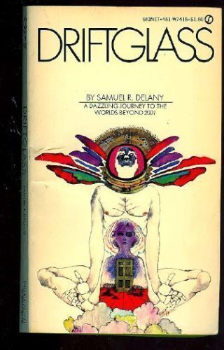 Samuel R. Delany: Driftglass (Paperback, 1971, Signet)