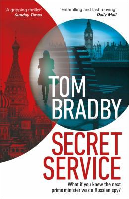 Tom Bradby: Secret Service (2020, Transworld Publishers Limited)
