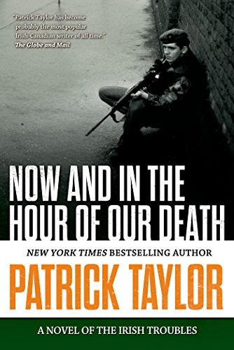 Taylor, Patrick: Now and in the Hour of Our Death (Hardcover, 2014, Forge Books)