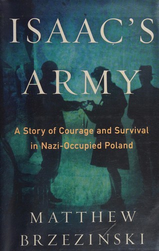 Matthew Brzezinski: Isaac's army (2012, Random House)