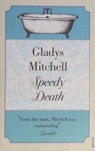 Gladys Mitchell: Speedy Death (2014, Penguin Random House)