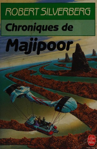 Robert Silverberg, Patrick Berton: Chroniques de Majipoor (Paperback, French language, 2002, LGF)