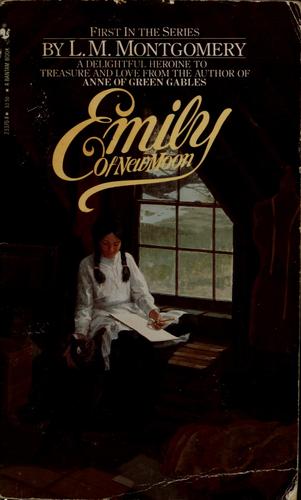 Lucy Maud Montgomery: Emily of New Moon (1951, Bantam)