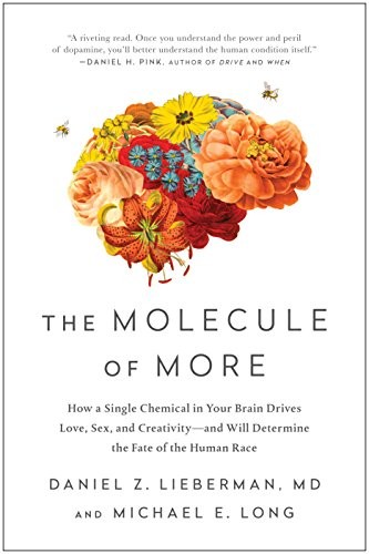 Daniel Z. Lieberman: The molecule of more (2018)