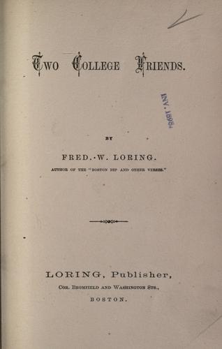 Frederic W. Loring: Two College Friends (1871, Loring)