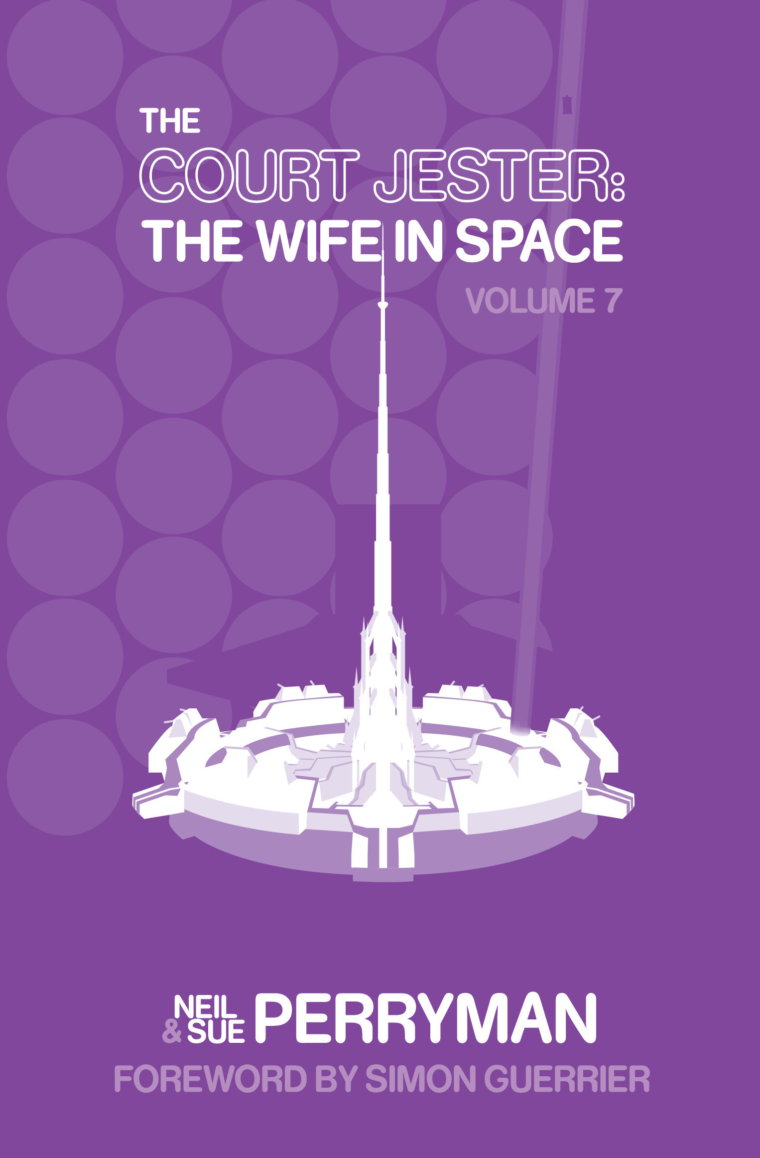 Neil Perryman, Sue Perryman: The Court Jester: The Wife in Space, Volume 7 (EBook, Sue Me Books)