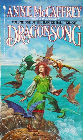 Anne McCaffrey: Dragonsong (Harper Hall of Pern #1) (1977, Bantam Books)
