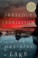 Arnaldur Indriðason: The Draining lake (2008, Thomas Dunne Books)