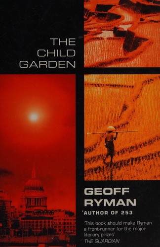 Geoff Ryman: The child garden (1999, Voyager)