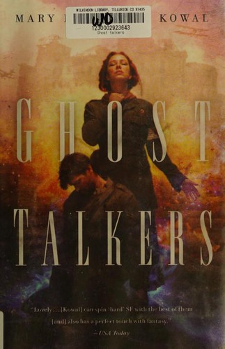 Mary Robinette Kowal: Ghost talkers (2016)