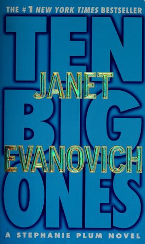 Janet Evanovich: Ten big ones (2005, St. Martin's Paperbacks)