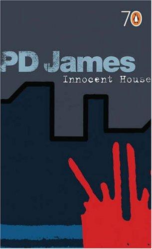 P. D. James: Innocent House (2005, Penguin Books Ltd)