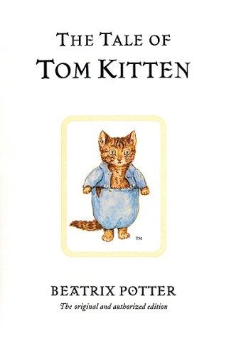 Beatrix Potter: The Tale of Tom Kitten (The World of Beatrix Potter) (Hardcover, 2002, Warne)