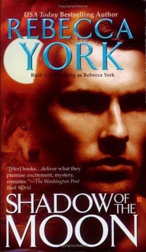 Rebecca York: Shadow of the Moon (The Moon Series, Book 5) (2006, Berkley)