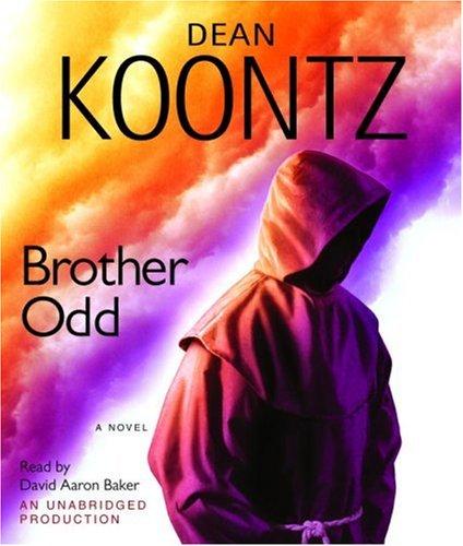 Dean R. Koontz: Brother Odd (Odd Thomas Novels) (AudiobookFormat, 2006, Random House Audio)