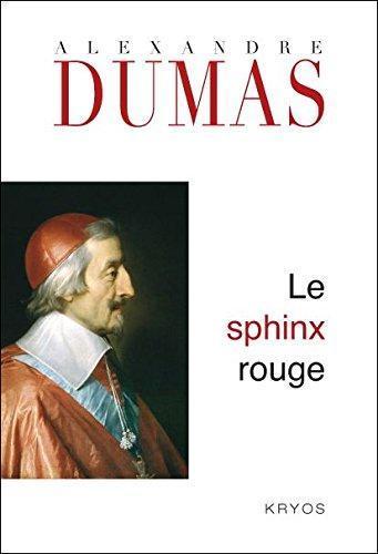 Alexandre Dumas: Le sphinx rouge (French language, 2008)