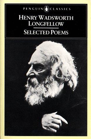 Henry Wadsworth Longfellow: Selected poems (1988, Penguin Books)