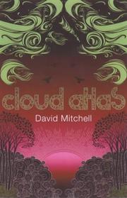 David Mitchell: Cloud Atlas (2004, Sceptre)