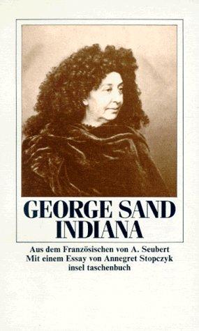 George Sand, Annegret Stopczyk: Indiana. (Paperback, German language, 1983, Insel, Frankfurt)