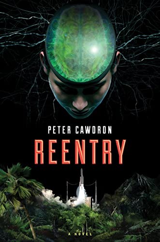 Peter Cawdron: Reentry (2019, Houghton Mifflin Harcourt Publishing Company)