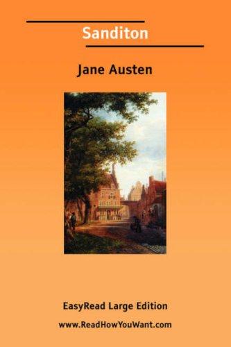 Jane Austen: Sanditon  [EasyRead Large Edition] (Paperback, 2006, www.ReadHowYouWant.com)