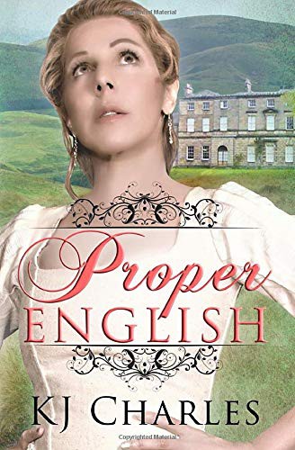 K. J. Charles: Proper English (Paperback, Kjc Books, KJC Books)