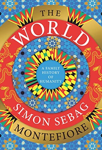 Simon Sebag-Montefiore: World (2022, Knopf Doubleday Publishing Group)