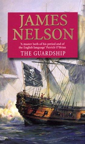 James L. Nelson: The guardship (Paperback, 2001, Corgi)
