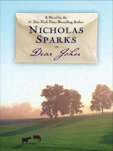 Nicholas Sparks: Dear John (EBook, 2006, Grand Central Publishing)