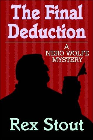 Rex Stout: The Final Deduction (AudiobookFormat, 1996, Books on Tape, Inc.)