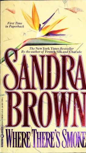 Sandra Brown: Where there's smoke (1994, Warner Books)