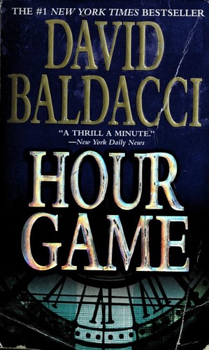 David Baldacci: Hour Game (2005, Warner Vision Books)