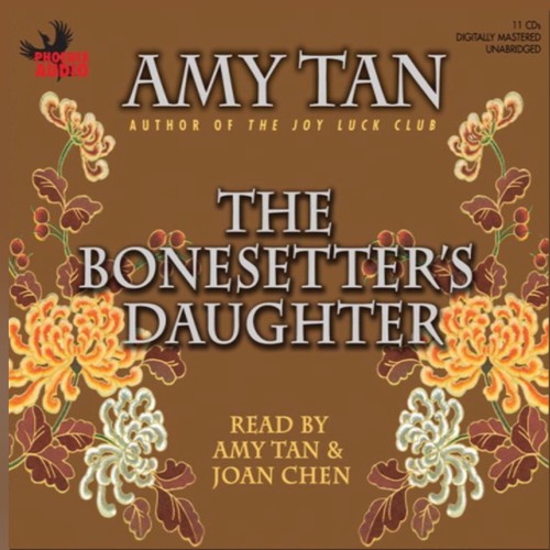 Amy Tan: The Bonesetter's Daughter (EBook, 2007, Phoenix Books)