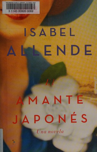 Isabel Allende: El amante japonés (Spanish language, 2015, Vintage Espa̋nol)