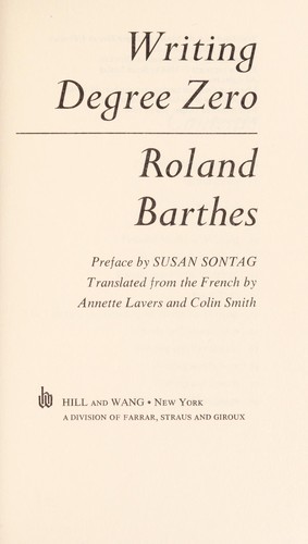 Roland Barthes: Writing Degree Zero (Paperback, 1977, Farrar Straus & Giroux)