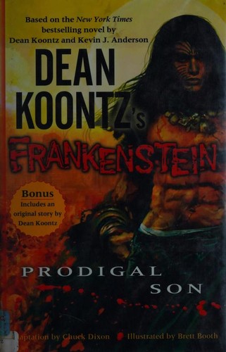 Chuck Dixon: Dean Koontz's Frankenstein (2008, Del Rey/Ballantine Books)