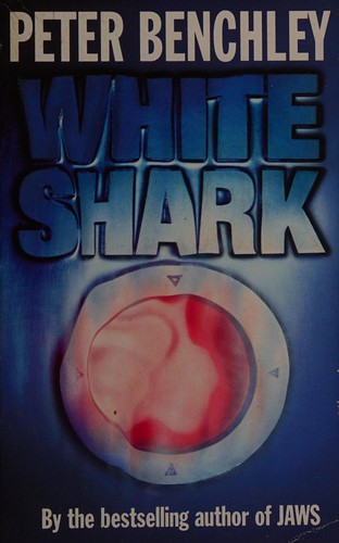 Peter Benchley: White shark (1995, Arrow)
