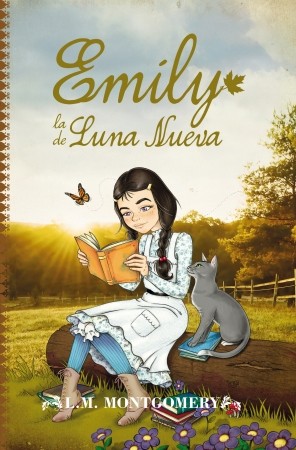 Lucy Maud Montgomery, Jess Nahikian, Cynthia De Pando: Emily de la Luna Nueva (Spanish language, 2014, Toromítico)