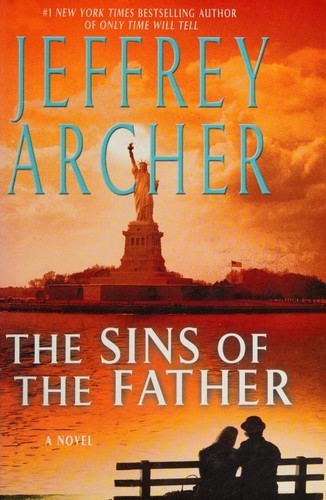 Jeffrey Archer: The Sins of the Father (2012, Doubleday Large Print Home Library St. Martin's Press)